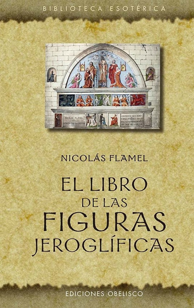 El libro de las figuras jeroglíficas | NICOLÁS FLAMEL