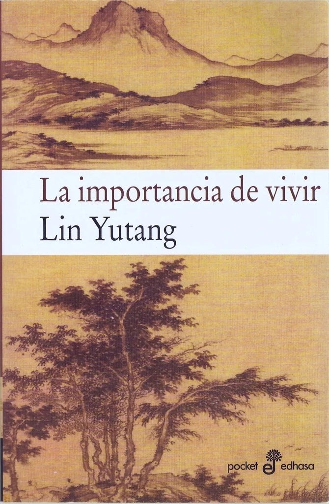 La importancia de vivir | YUTANG LIN