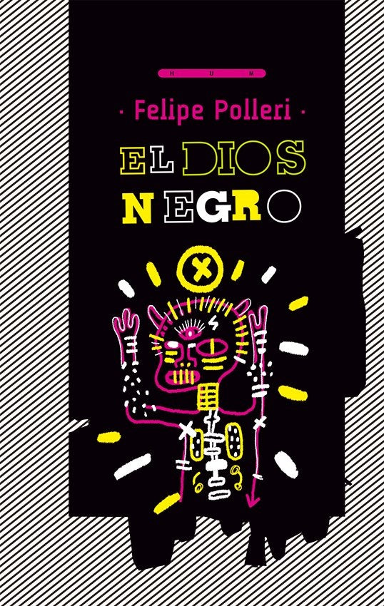 El dios negro | FELIPE POLLERI