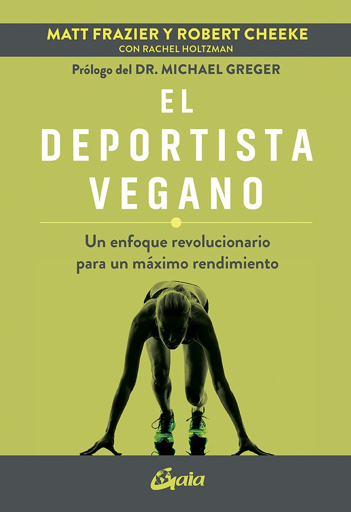 El deportista vegano | MATT/ CHEEKE ROBERT FRAZIER