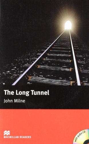MR: The Long Tunnel | Milne