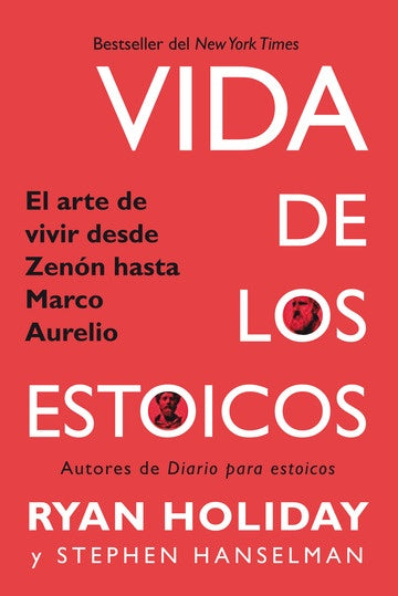 Vidas de los estoicos | Ryan Holiday/ Stephen Hanselman