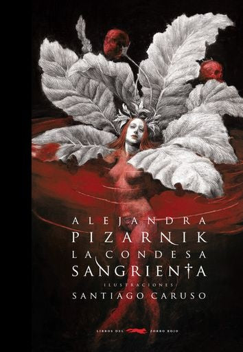 La condesa sangrienta | ALEJANDRA PIZARNIK ; IVONNE BORDELOIS ;