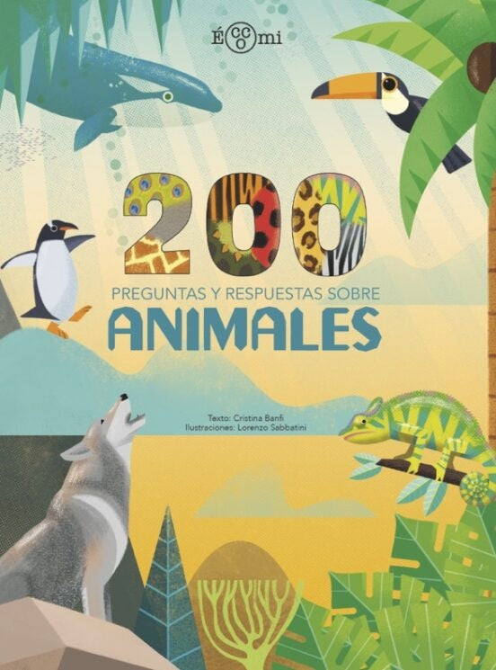 200 preguntas y respuestas sobre animales | CRISTINA BANFI