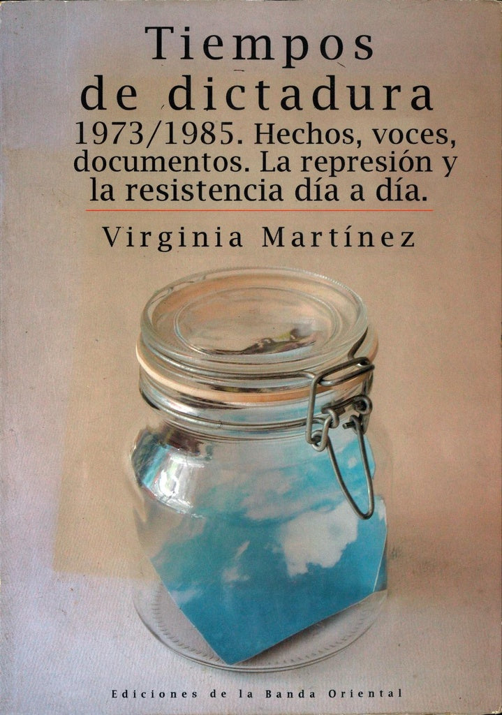 Tiempos de dicadura | VIRGINIA MARTINEZ