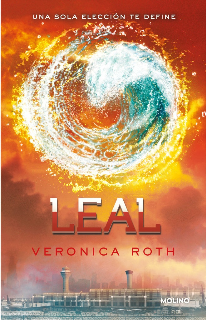 Leal (Divergente 3) | Veronica Roth