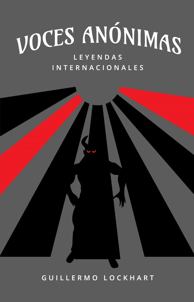 Voces anónimas 4. Leyendas internacionales | GUILLERMO LOCKHART