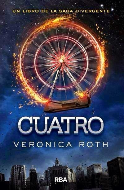 Cuatro. Un libro de la saga Divergente | Veronica Roth