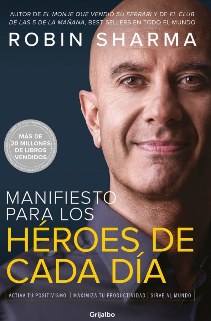 Manifiesto para los héroes de cada día | Robin Sharma
