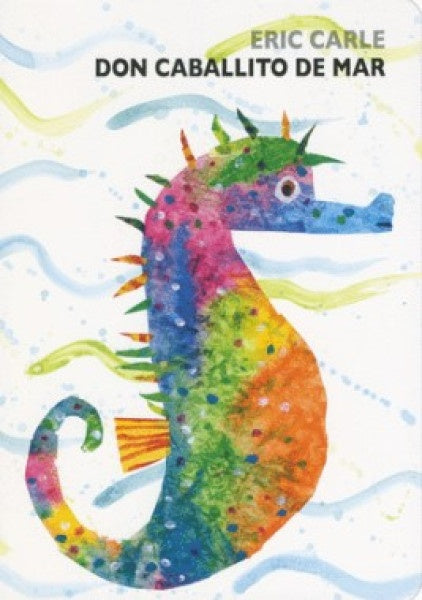 Don caballito de mar | Eric Carle