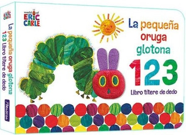 La pequeña oruga glotona 1 2 3. Libro títere de dedo | Eric Carle