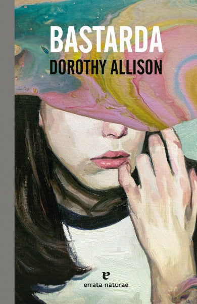 Bastarda | DOROTHY ALLISON