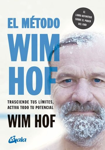 El método Wim Hof | Wim Hof