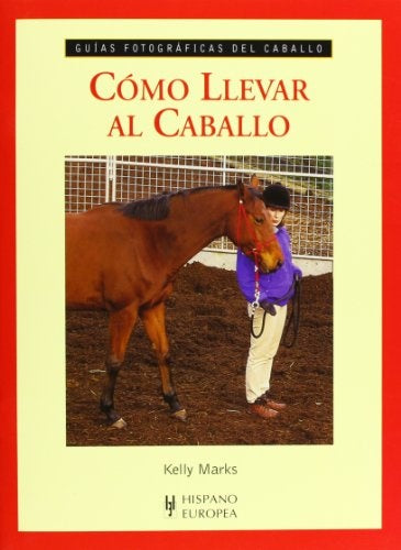 Cómo llevar al caballo | SIN ASIGNAR