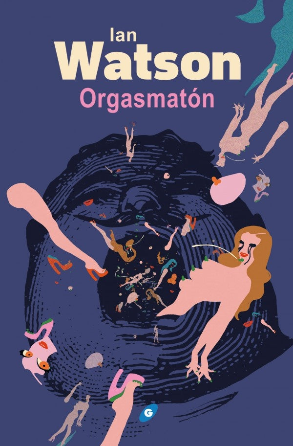 Orgasmatrón | IAN WATSON