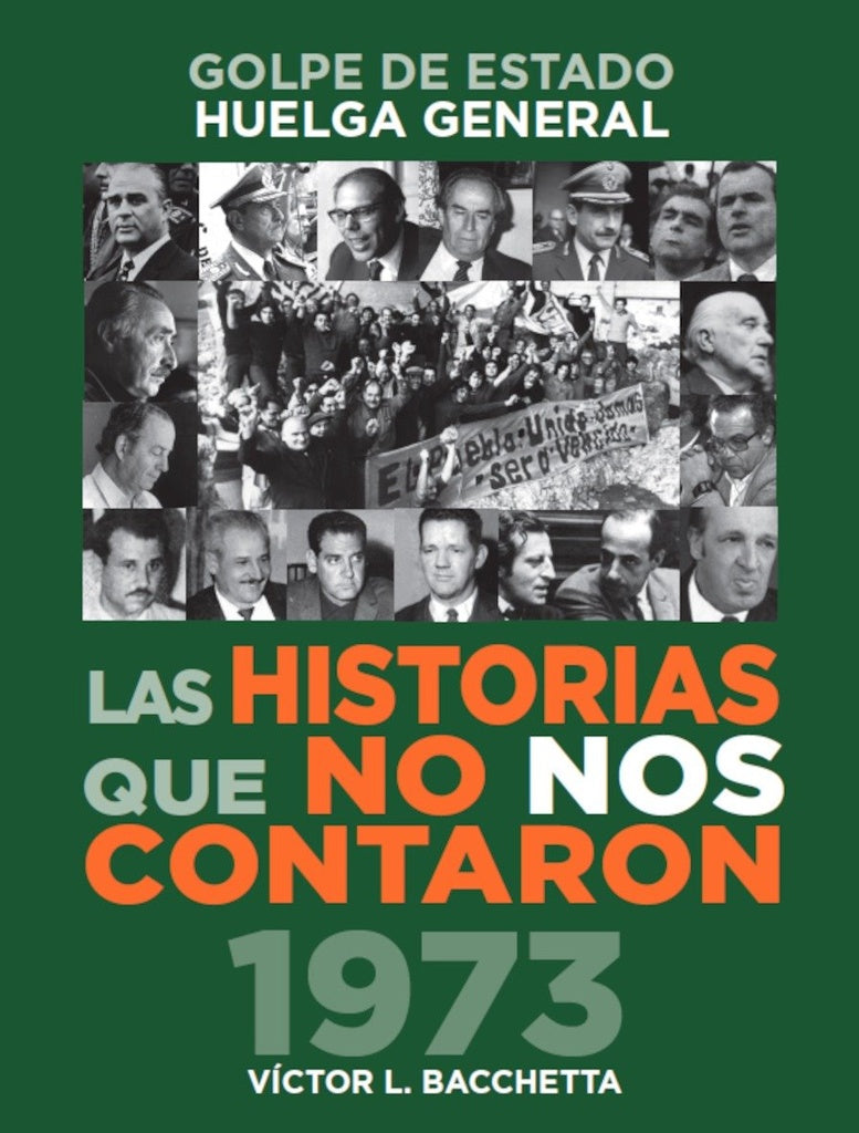 Las historias que no nos contaron. 1973 | VICTOR BACCHETTA