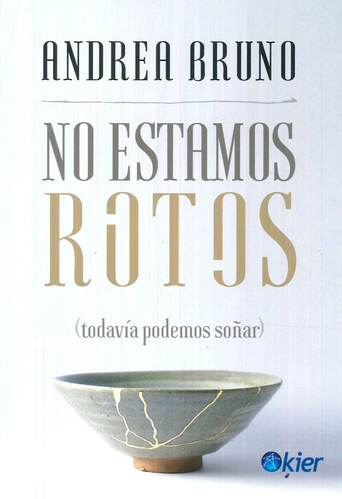 No estamos rotos | ANDREA BRUNO