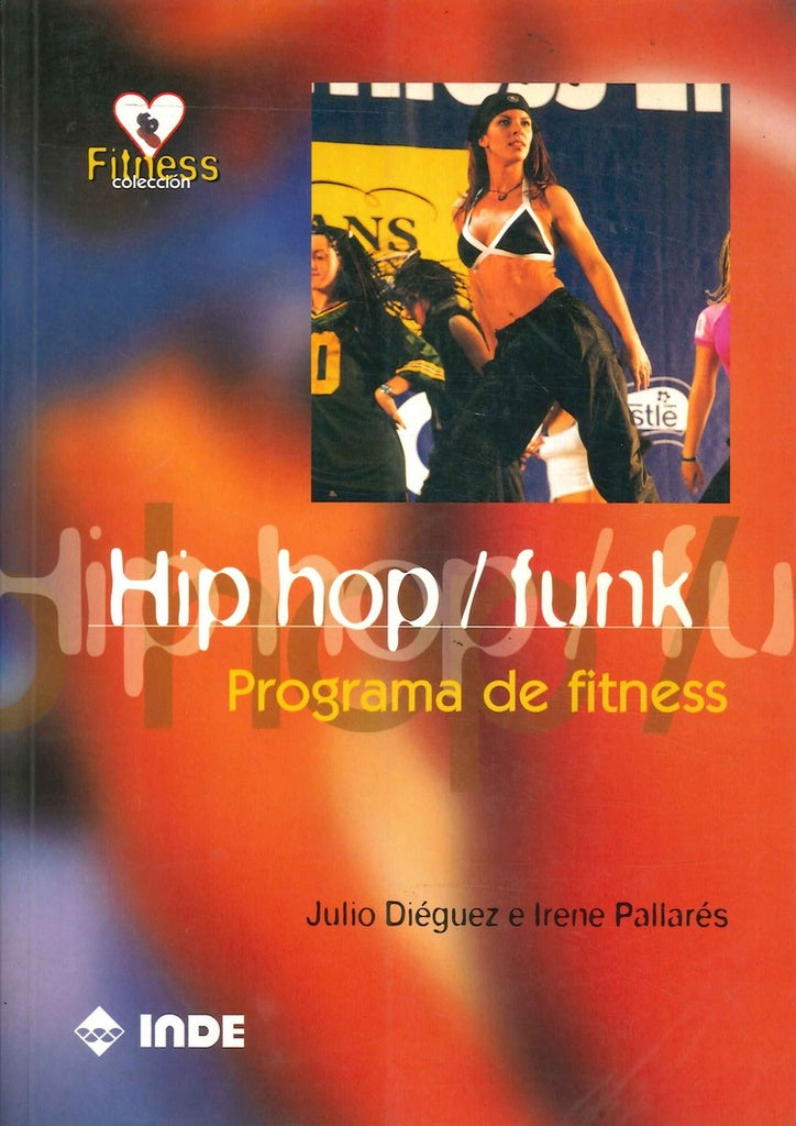 Hip hop / funk. Programa de fitness | JULIO DIEGUEZ