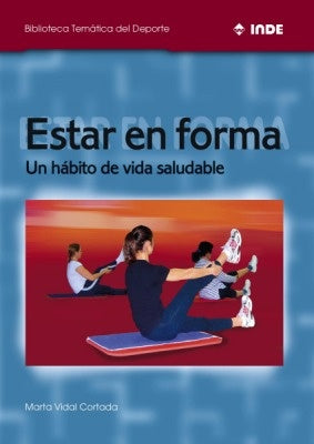 Estar en forma | MARTA VIDAL CORTADA