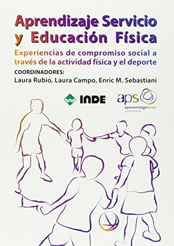APRENDIZAJE SERVICIO Y EDUCACION FISICA | LAURA/ CAMPO LAURA/ SEBASTIANI ENRIC RUBIO