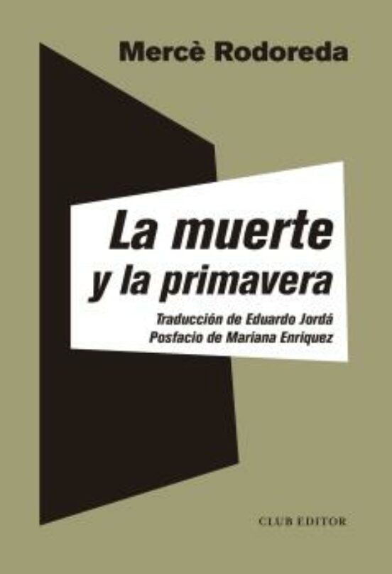 La muerte y la primavera | MERCE RODOREDA
