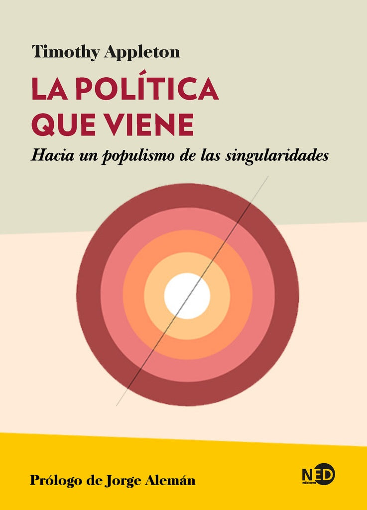 La política que viene | Timothy Appleton