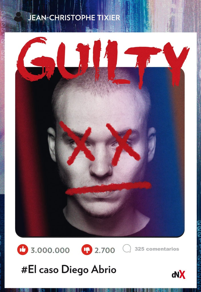 Guilty. #El caso Diego Abrio | Jean-Chritophe Tixie