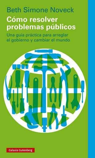 Cómo resolver problemas públicos | Beth Simone Noveck