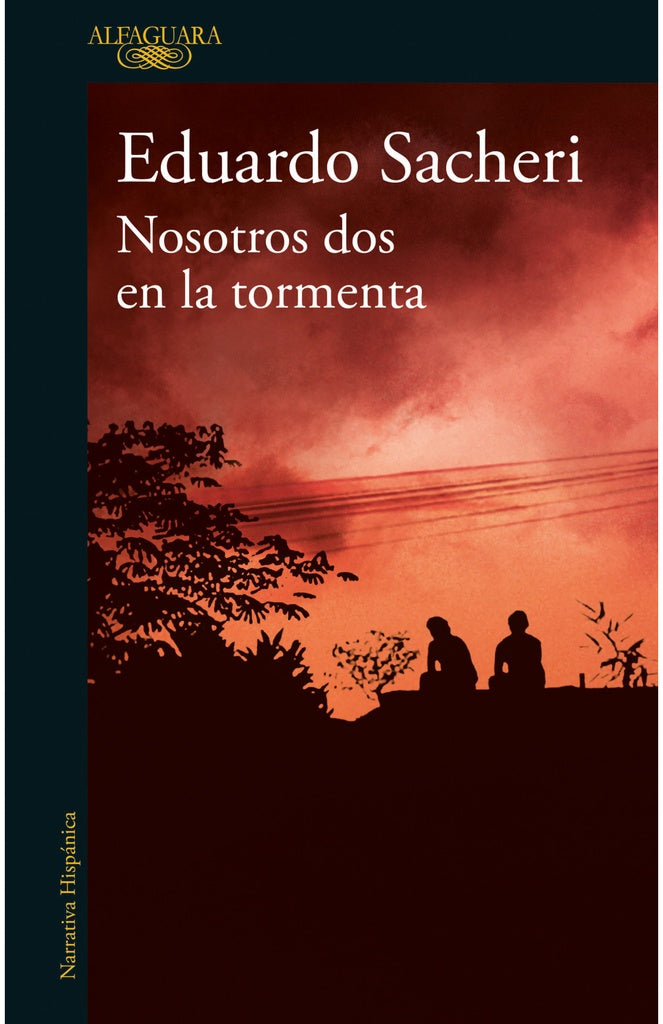 Nosotros dos en la tormenta | Eduardo Sacheri