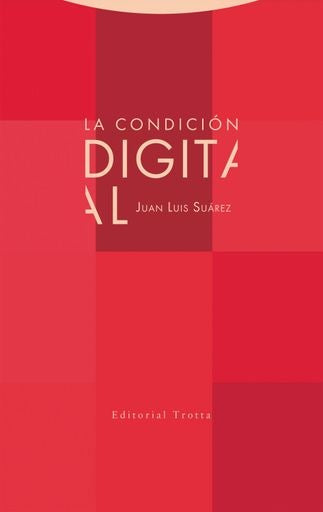 CONDICION DIGITAL, LA | JUAN SUAREZ