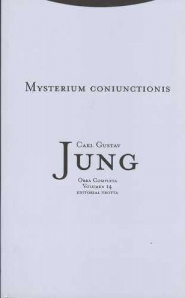 JUNG OBRAS COMPLETAS 14. MYSTERIUM CONIUNCTIONIS (2 | CARL GUSTAV JUNG