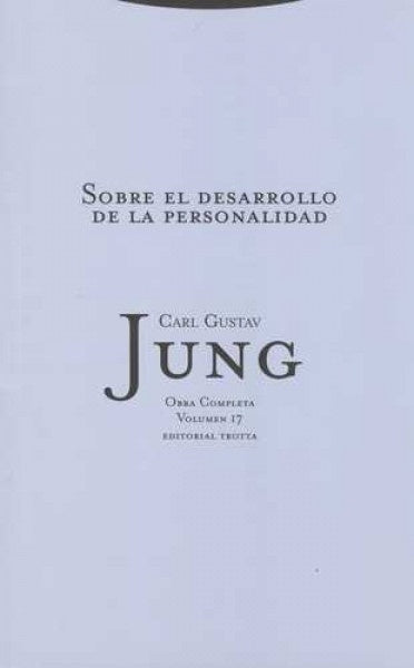 Sobre el desarrollo de la personalidad. Obra completa. Volumen 17 | CARL GUSTAV JUNG