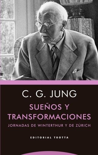 SUEÑOS Y TRANSFORMACIONES | CARL GUSTAV JUNG