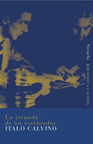 La jornada de un escrutador | ITALO CALVINO