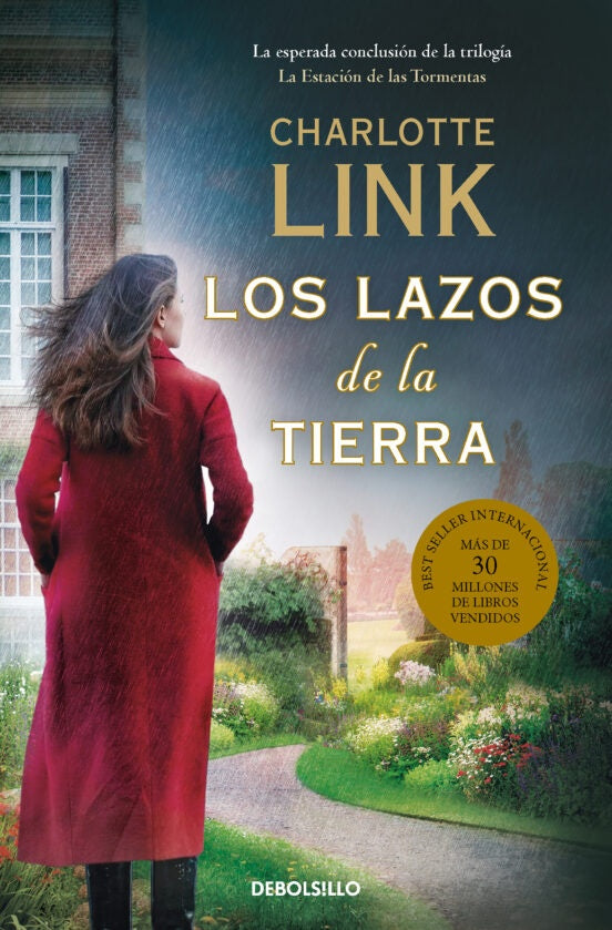 Los lazos de la tierra (La estación de las tormentas 3) | CHARLOTTE LINK