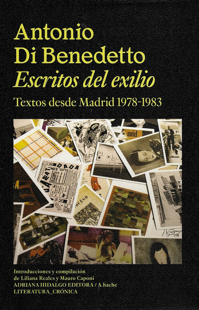 ESCRITOS DEL EXILIO | ANTONIO DI BENEDETTO
