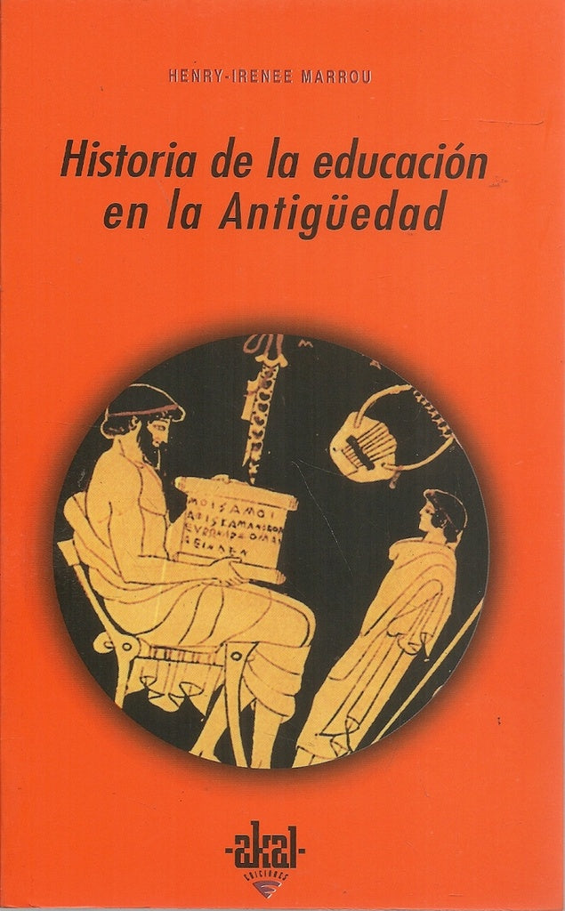 HISTORIA DE LA EDUCACIÓN EN LA ANTIGÜEDAD | HENRY-IRENEE MARROU