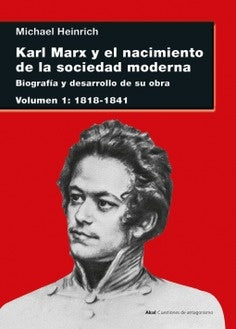 KARL MARX Y EL NACIMIENTO DE LA SOCIEDAD MODERNA I | MICHAEL HEINRICH