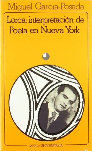 LORCA: INTERPRETACION DE POETA EN NUEVA YORK