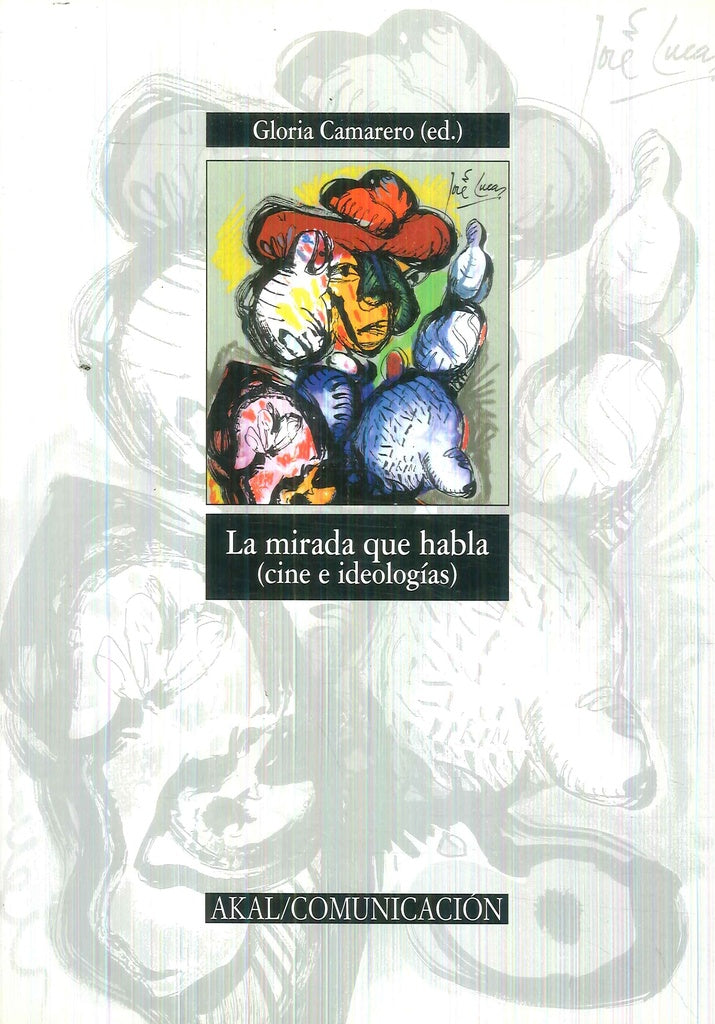 MIRADA QUE HABLA (CINE E IDEOLOGIA)