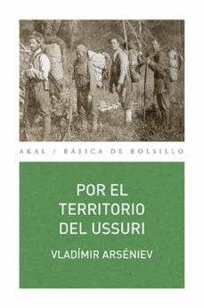 POR EL TERRITORIO DEL USSURI | VLADÍMIR ARSÉNIEV