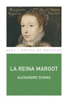 REINA MARGOT, LA | ALEXANDRE DUMAS