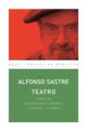 TEATRO. ALFONSO SASTRE | ALFONSO SASTRE