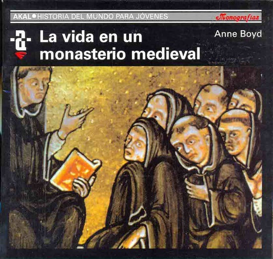 VIDA EN UN MONASTERIO MEDIEVAL