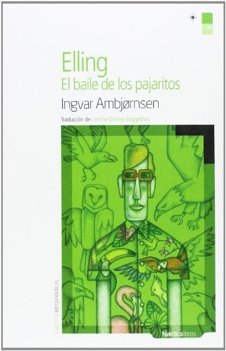ELLING. EL BAILE DE LOS PAJARITOS | INGVAR AMBJORNSEN
