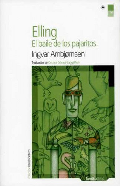 ELLING. EL BAILE DE LOS PAJARITOS | INGVAR AMBJORNSEN