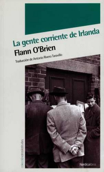 GENTE CORRIENTE DE IRLANDA, LA | FLANN O BRIEN