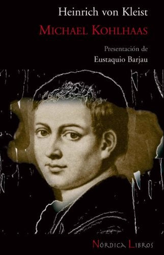 MICHAEL KOHLHAAS | HEINRICH VON KLEIST