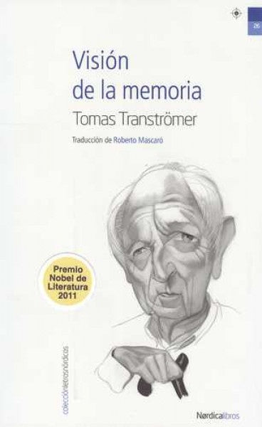 VISION DE LA MEMORIA | TOMAS TRANSTROMER