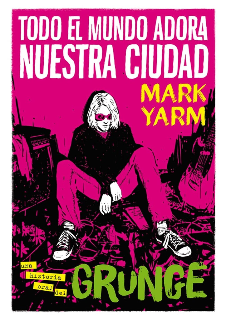 TODO EL MUNDO ADORA NUESTRA CIUDAD | MARK YARM